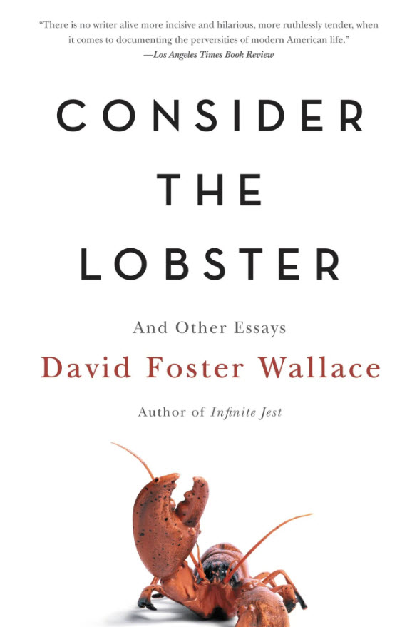 Consider the Lobster : And Other Essays